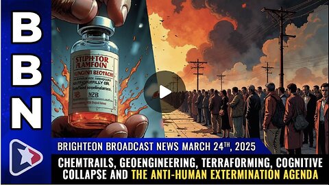 Chemtrails, geoengineering, TERRAFORMING, cognitive collapse and the EXTERMINATION agenda