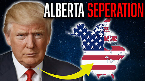 Will Trump SAVE Alberta from Liberal CONTROL in 2025?