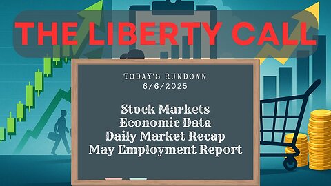 Liberty Call for 6/6/2025