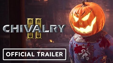 Chivalry 2 - Official Fight Knight and Halloween Event Trailer