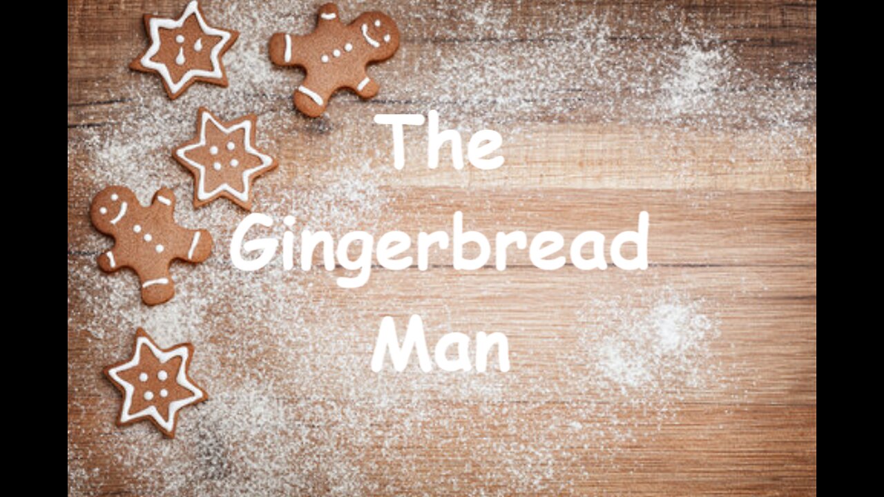 The Gingerbread Man (A Yodeling Song)