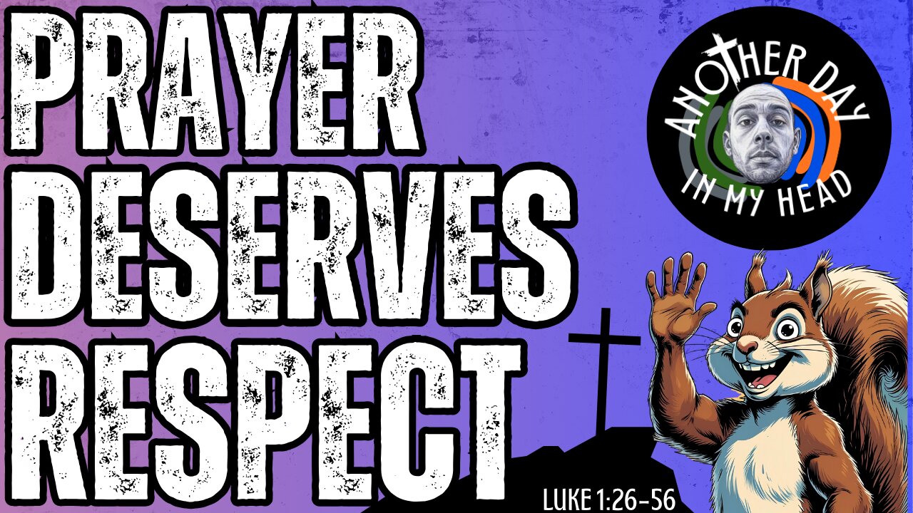 Morning Prayer & Politics: Prayer Deserves Respect - The Book of Luke - Restoring Prayer in the US