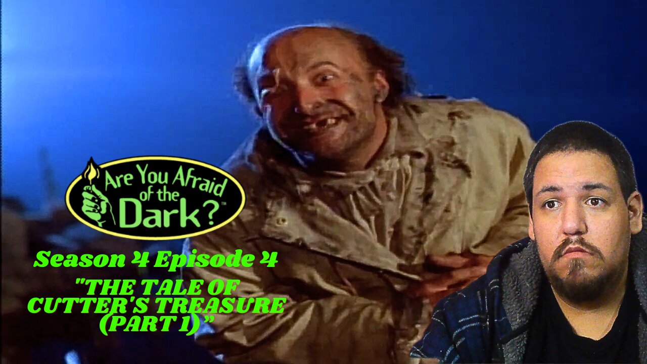 Are You Afraid of The Dark | Se.4 Ep.4 | "The Tale of Cutter's Treasure (Part 1)" | Reaction