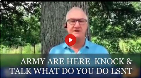 They are sending the army out for knock and talks. What to do and not do when they come to your door