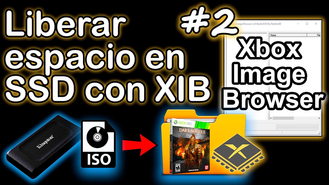 Liberando espacio en HDD,SSD con Xbox Image Browser (ISOS de Xbox 360, 2025) #2