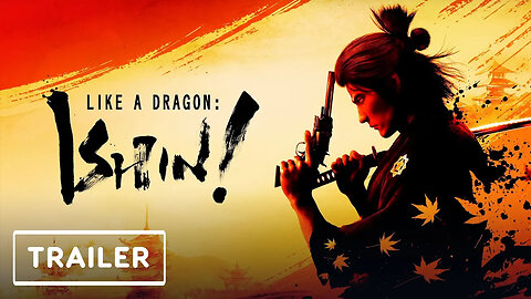 Like a Dragon - Ishin Remake - Reveal Trailer _ State of Play 2022