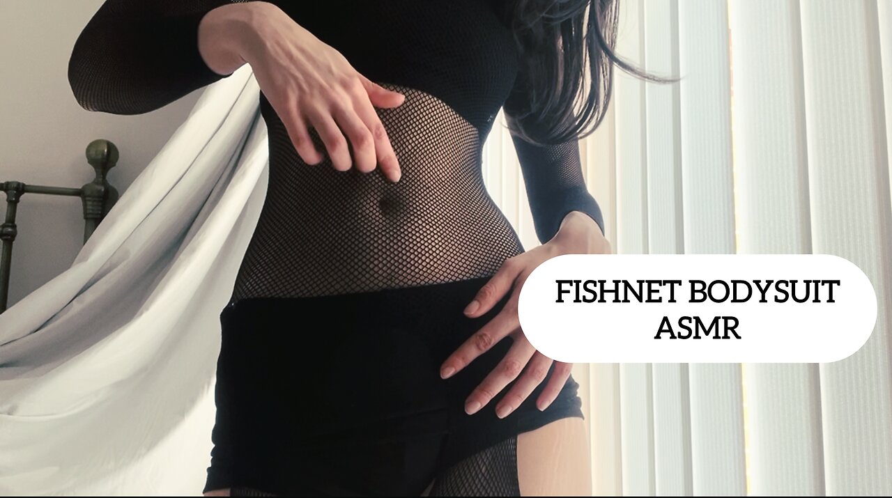 ASMR FISHNET BODYSUIT