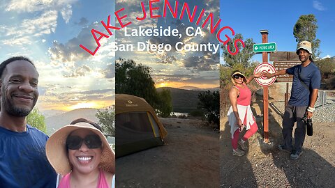 HOME IS WHEREVER YOU PITCH YOUR TENT; LAKE JENNINGS CA Travel Vlog