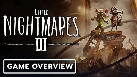 Little Nightmares 3 - New Nightmares From The Dark Pictures Studios _ games
