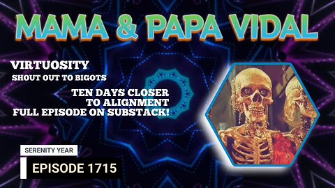 Mama & Papa Vidal: Full Metal Ox Day 1650
