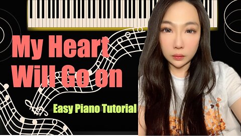 My Heart Will Go on PIANO Easy Slow Tutorial