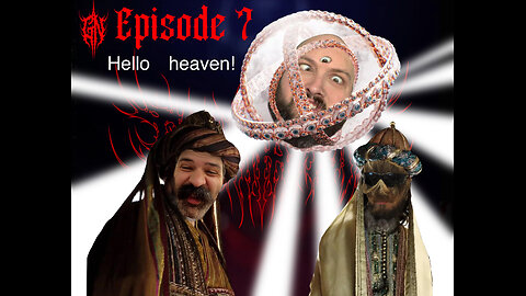 Episode 7: Hello Heaven