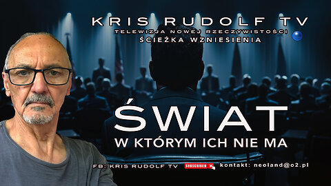 ŚWIAT, W KTÓRYM ICH NIE MA.