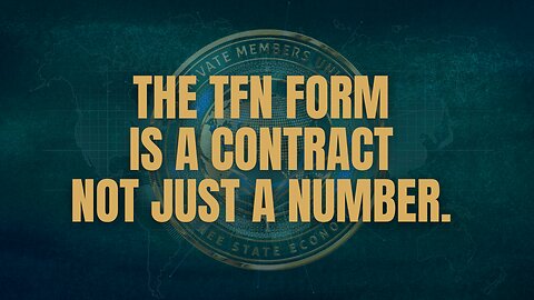 The TFN Form Is a Contract