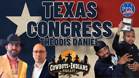 PPN: Interview With Congressional Candidate for TX Theodis Daniel