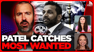 Kash Patel CAPTURES America's Most WANTED