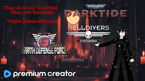 [Vrumbler] Triple game stream kicking it off with EDF 6!