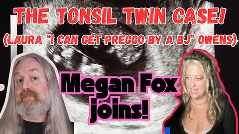 Laure Owens and her tonsil twins - let's get caught up by Megan Fox!