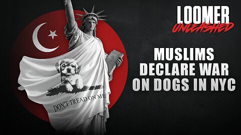 EP172: Muslims Declare WAR On Dogs In NYC