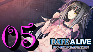 Let's Play Date A Live: Rio Reincarnation [05] Food Coma and Walking with Rio