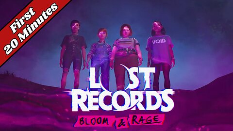 Lost Records: Bloom & Rage - First 20 Minutes (No Commentary Gameplay)