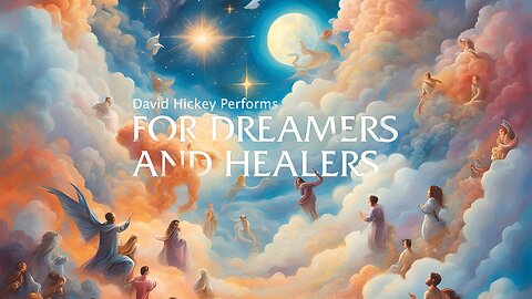 For Dreamers And Healers