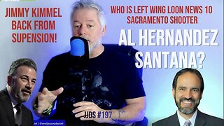 197 #JIMMYKIMMEL IS BACK! #ABC CAVES, #Sinclair HATES JIMMY, did #AlHernandezSantana shooting work?
