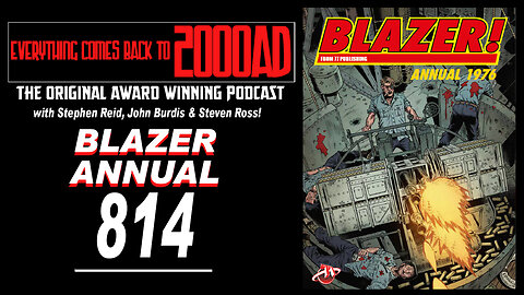 ECBT2000AD Ep814: BLAZER ANNUAL 1976