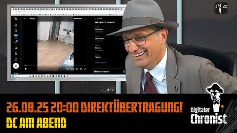 Aufzeichnung vom 26.08.25 Direktübertragung! DC am Abend