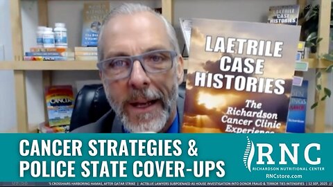 Cancer Strategies & Police State Cover-ups (QBits/Good Dog w/John Richardson)