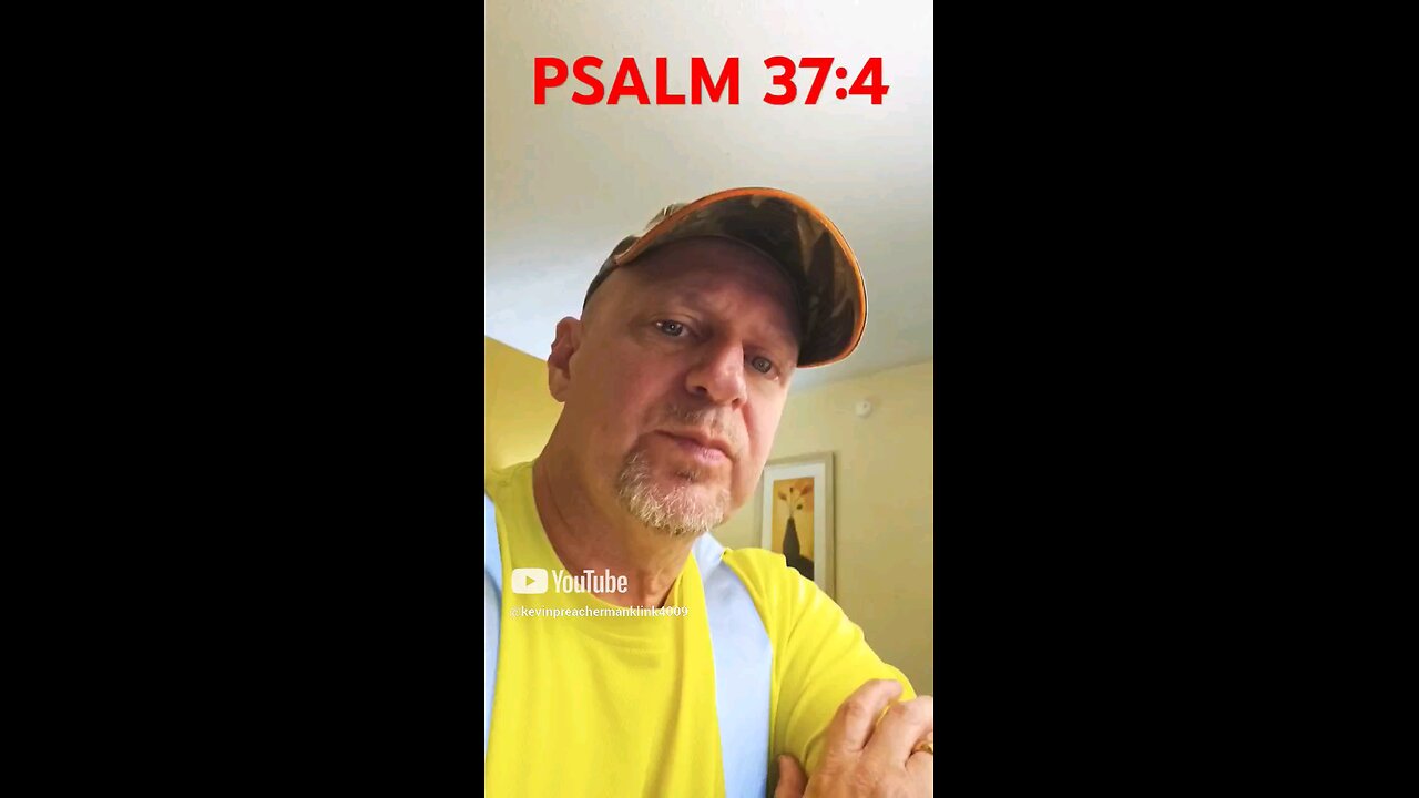 PSALMS 37:4 - GOD GIVES YOU THE DESIRES OF YOUR HEART ! IF YOU FIRST MAKE HIM YOUR HEARTS DESIRE !