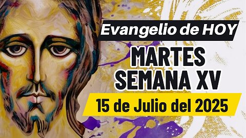 Evangelio de HOY Martes Semana XV..15 07 2025..Mt11,20-24