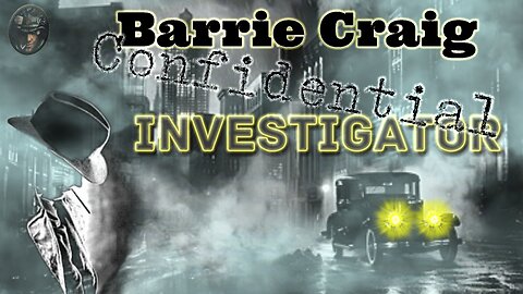 Barrie Craig Confidential Investigator | Old Time Radio Show