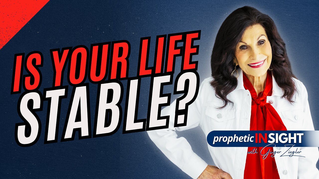 Stabilize the Rollercoaster in Your Life | Prophetic InSight with GINGER ZIEGLER