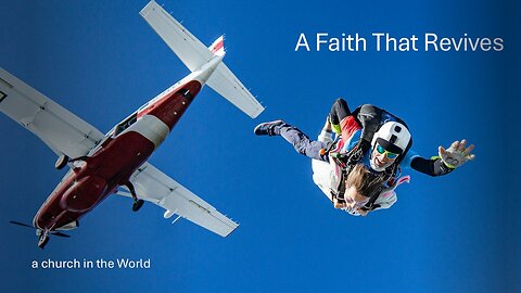 A Faith That Revives