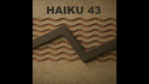 HAIKU 43