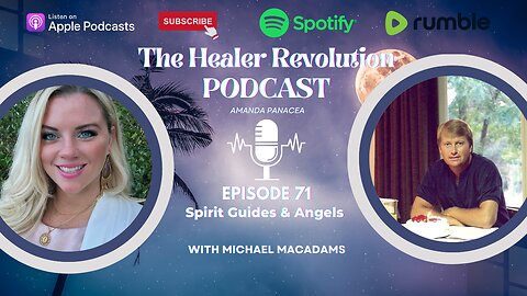 71. Spirit Guides & Angels with Michael MacAdams