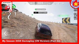 My Season 25S4 Gameplay (CN Version) (Part 52) | Racing Master