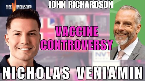Public Health Questions: John Richardson Talks COVID Vaccine Controversies with Nicholas Veniamin
