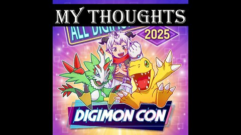 My Thoughts on Digimon Con 2025