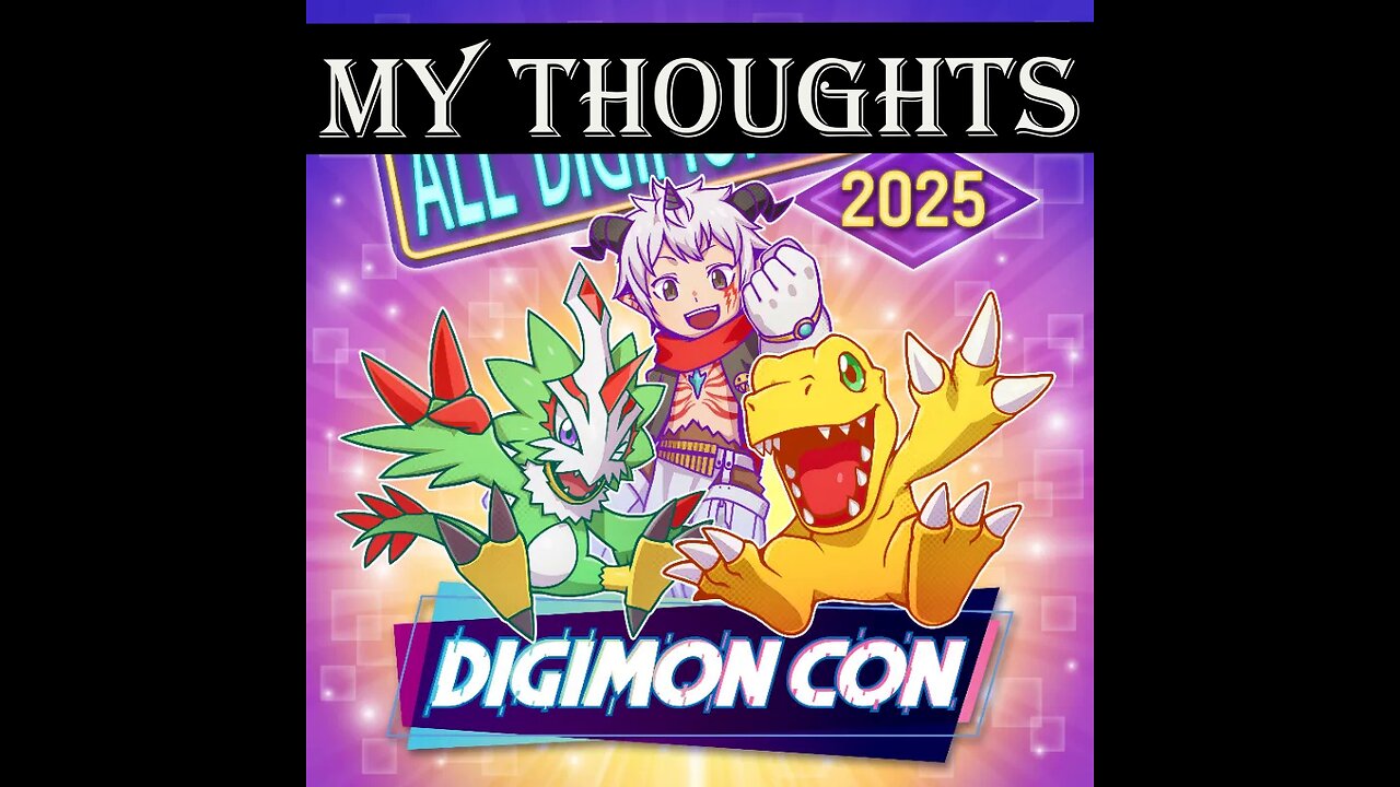 My Thoughts on Digimon Con 2025