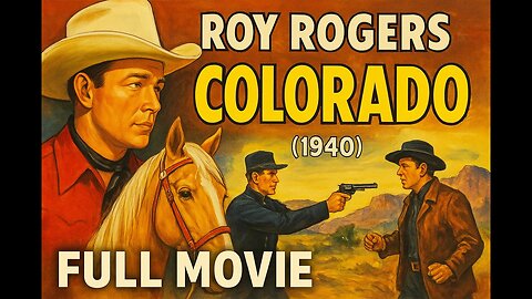 Full Movie "Colorado" Released in 1940