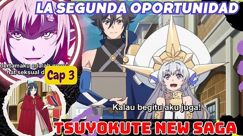 Tsuyokute New Saga Episodio 3 Final Explicado