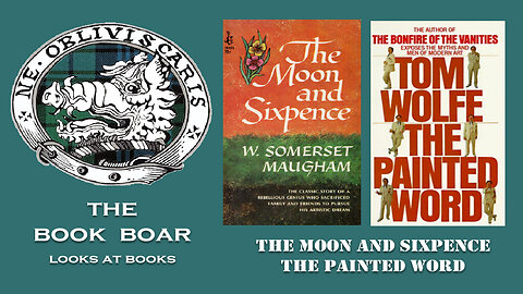 #9 The Moon and Sixpence and The Painted Word