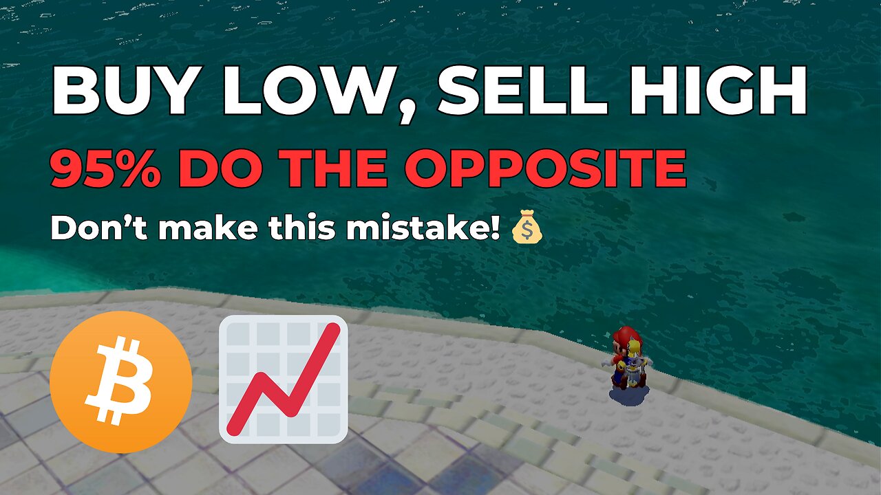 BUY LOW, SELL HIGH: Most Investors Do the OPPOSITE (And Lose Money!)