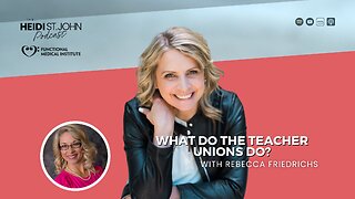 What do the Teacher Unions Do? with Rebecca Friedrichs