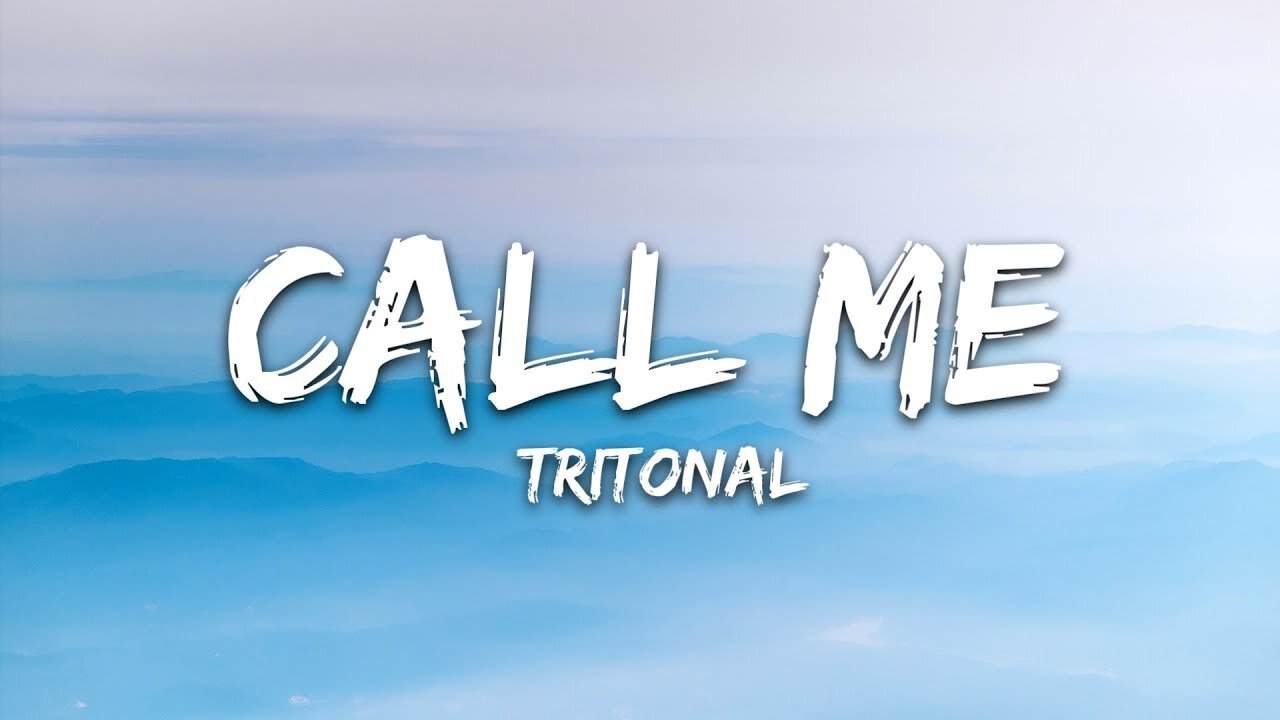 Tritonal - Call Me (Lyrics)