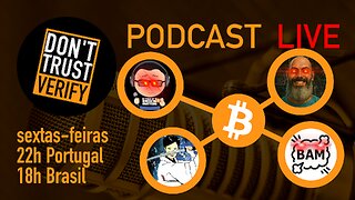 DTV#164 Profissões Bitcoin c/ unknown_BTC_user