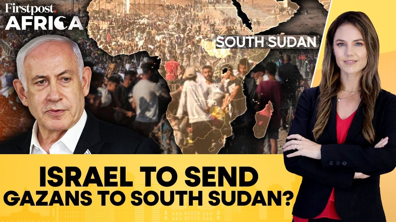 Israel in Talks With South Sudan To Relocate Gazans to South Sudan: Report| Firstpost Africa | N18G