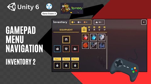 How to Control Your Menu with a Gamepad - Inventory 2 - Part 2 | Game Creator 2 and Unity 6